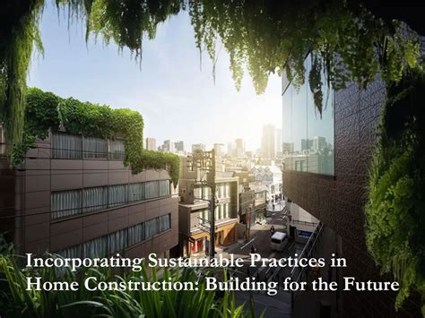 Sustainable Building Practices