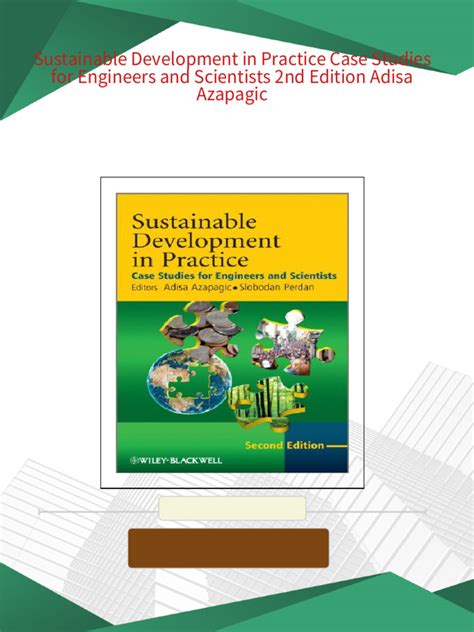 Sustainable Development in Practice Case Studies for Engineers and Scientists 2nd Edition Doc