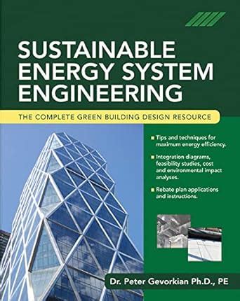 Sustainable Energy System Engineering The Complete Green Building Design Resource Kindle Editon