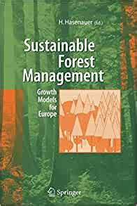 Sustainable Forest Management Growth Models for Europe 1st Edition Doc