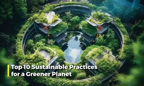 Sustainable Practices for a Sustainable Planet