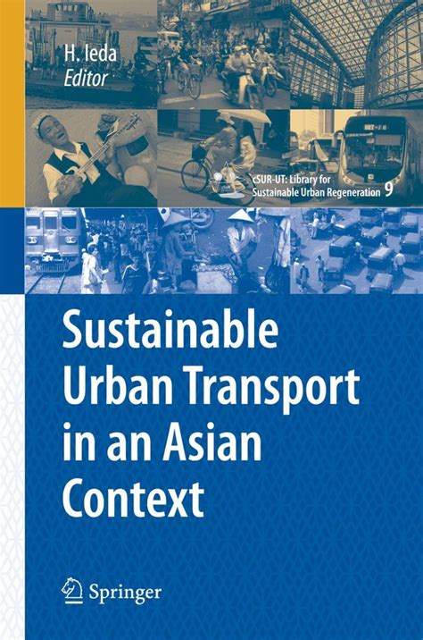 Sustainable Urban Transport in an Asian Context Epub