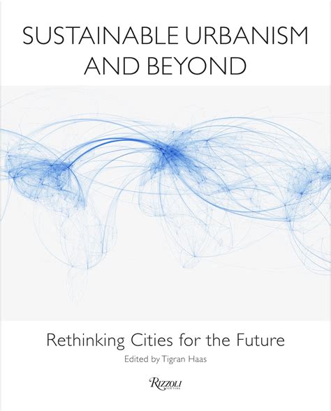 Sustainable Urbanism and Beyond Rethinking Cities for the Future Kindle Editon