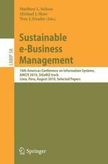 Sustainable e-Business Management: 6th Americas Conference on Information Systems, AMCIS 2010, SIGeB Reader