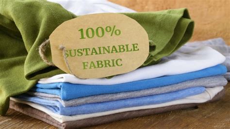 Sustainable fabrics: