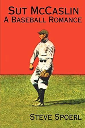 Sut McCaslin A Baseball Romance Doc