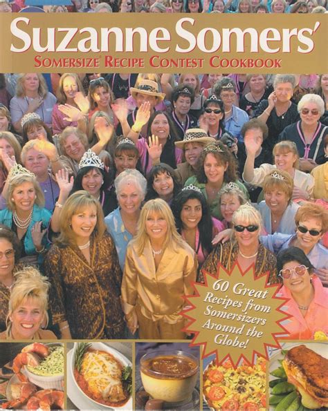 Suzanne Somers Somersize Recipe Contest Cookbook Reader