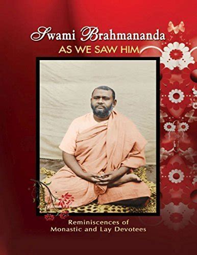 Swami Brahmananda As We Saw Him Reminiscences of Monastic and Lay Devotees Kindle Editon