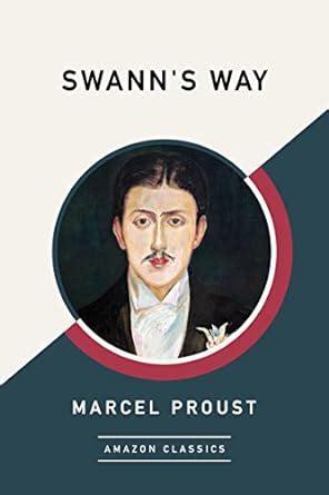 Swann s Way AmazonClassics Edition Kindle Editon