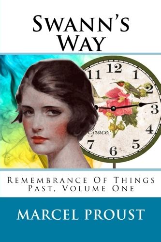 Swann s Way Remembrance of Things Past Volume One Reader