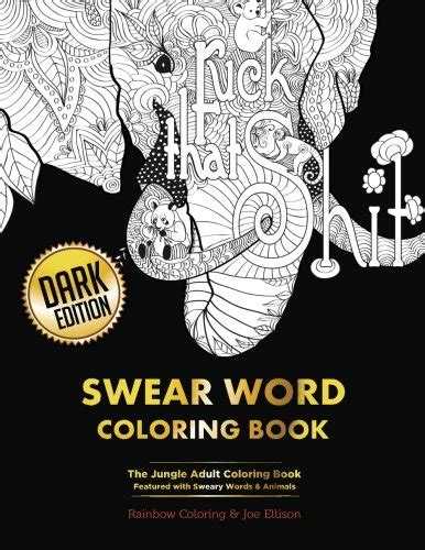 Swear Word Coloring Book The Jungle Adult Coloring Book featured with Sweary Words and Animals Doc