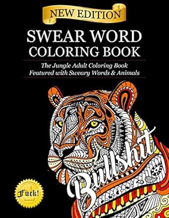 Swear Word Coloring Book The Jungle Adult Coloring Book featured with Sweary Words and Animals Doc