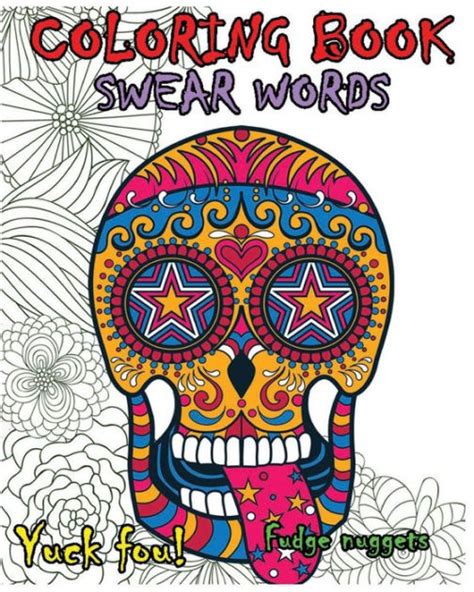 Swear Word Coloring Books 100 Stress Relieving Swear Word Designs 4 in 1