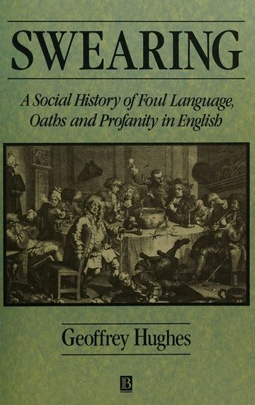 Swearing: A Social History of Foul Language, Oaths and Profanity in English Ebook Kindle Editon