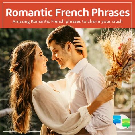 Sweep Them Off Their Feet: The Most Romantic French Sayings to Spark Love