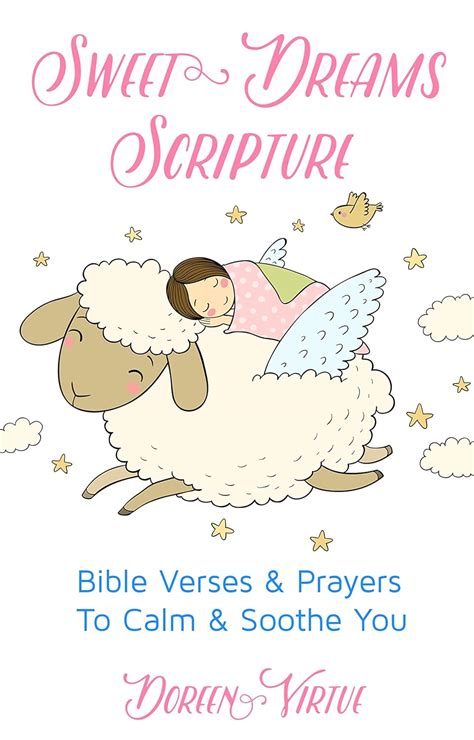 Sweet Dreams Scripture Bible Verses and Prayers to Calm and Soothe You Scripture Series Reader