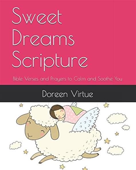 Sweet Dreams Scripture Bible Verses and Prayers to Calm and Soothe You Scripture Series Reader