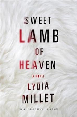 Sweet Lamb of Heaven A Novel PDF