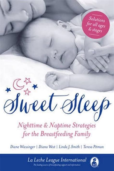 Sweet Sleep Nighttime and Naptime Strategies for the Breastfeeding Family Doc