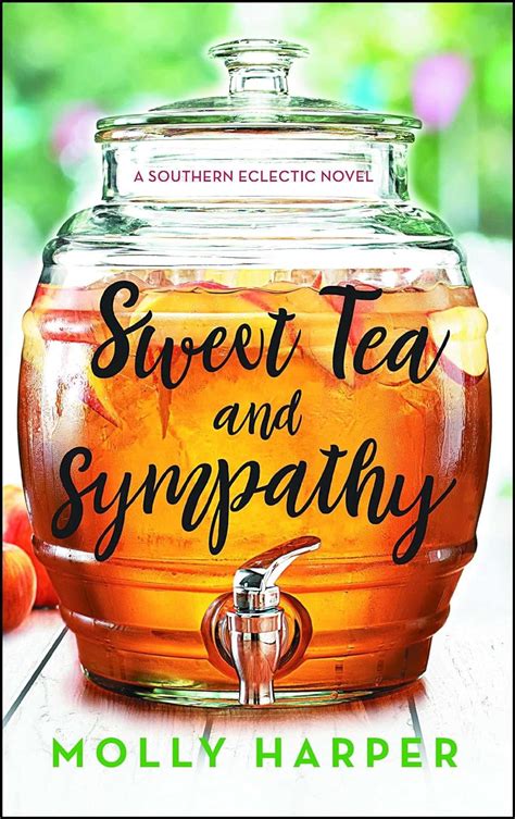 Sweet Tea and Sympathy A Book Club Recommendation Southern Eclectic Kindle Editon