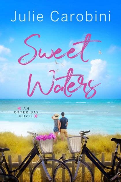 Sweet Waters An Otter Bay Novel Epub