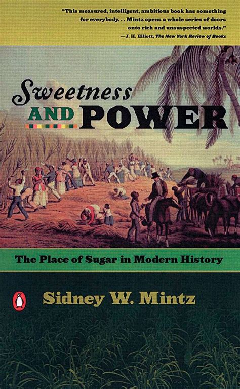 Sweetness and Power The Place of Sugar in Modern History Epub