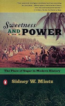 Sweetness and Power The Place of Sugar in Modern History Epub