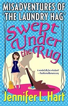 Swept Under the Rug Laundry Hag Series Book 2 Doc