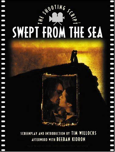 Swept from the Sea The Shooting Script Newmarket Shooting Script