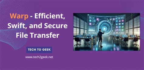 Swift and Secure Transfers: