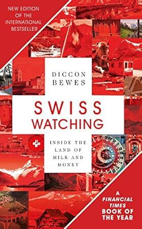 Swiss Watching: Inside the Land of Milk and Money Ebook PDF