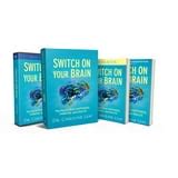 Switch On Your Brain Curriculum Kit The Key to Peak Happiness Thinking and Health Reader