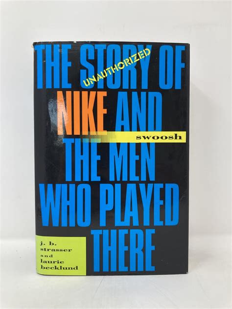 Swoosh: Unauthorized Story of Nike and the Men Who Played There, The Ebook Reader