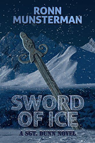 Sword of Ice Sgt Dunn Novels Book 8 Doc