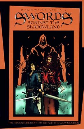 Swords Against the Shadowland Lankhmar Adventures of Fafhrd and the Grey Mouser Doc