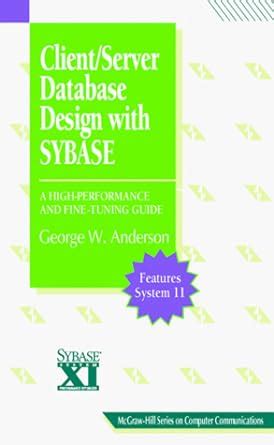 Sybase and Client Server Computing Mcgraw-Hill Series on Computer Communications Kindle Editon