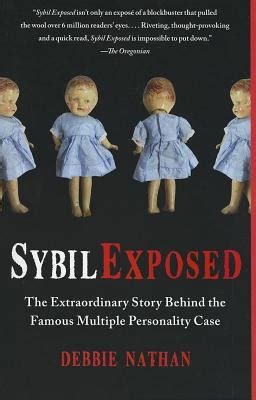 Sybil Exposed The Extraordinary Story Behind the Famous Multiple Personality Case Epub