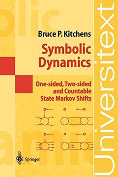 Symbolic Dynamics One-Sided, Two-Sided and Countable State Markov Shifts 1st Edition Kindle Editon