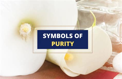 Symbolism of Purity: