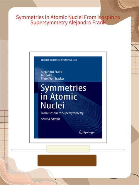 Symmetries in Atomic Nuclei From Isospin to Supersymmetry 1st Edition Kindle Editon