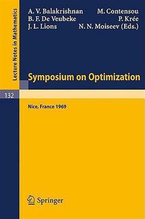 Symposium on Optimization Held in Nice, June 29th-July 5th, 1969 Doc