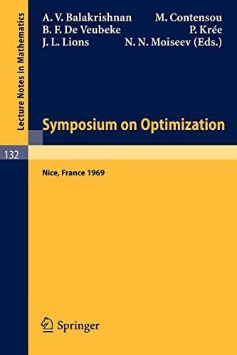 Symposium on Optimization Held in Nice, June 29th-July 5th, 1969 Doc