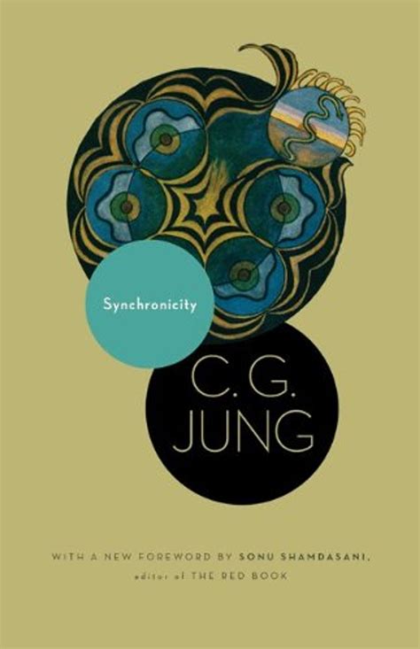 Synchronicity An Acausal Connecting Principle From Vol 8 of the Collected Works of C G Jung Jung Extracts Doc