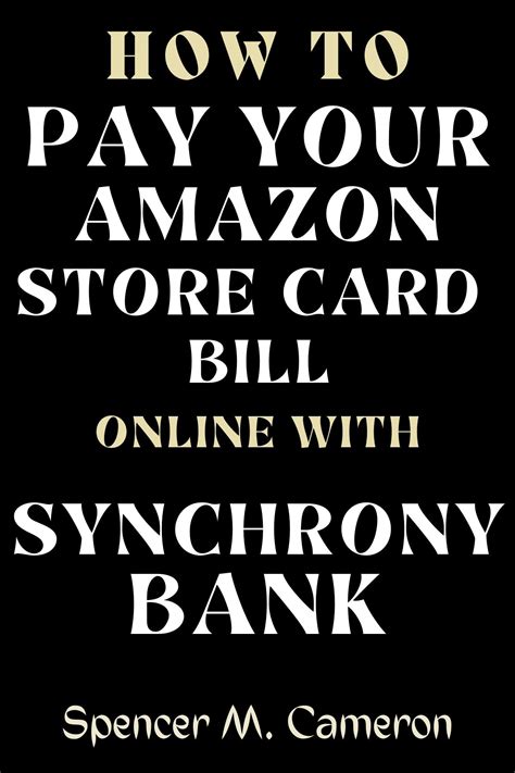 Synchrony Bank Amazon Card Payment: 10,000+ Tips and Tricks