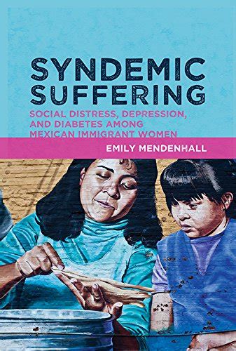 Syndemic Suffering Social Distress Kindle Editon