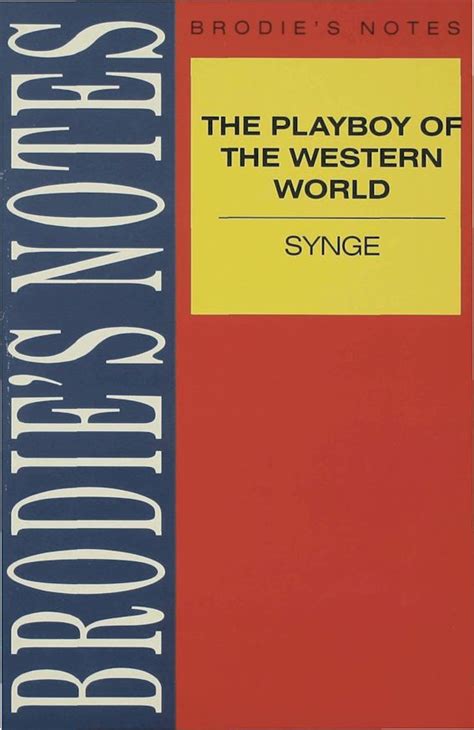 Synge The Playboy of the Western World Brodie s Notes Doc