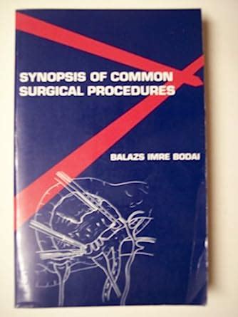 Synopsis of Common Surgical Procedures Reader