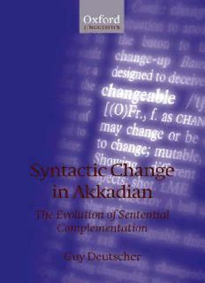 Syntactic Change in Akkadian The Evolution of Sentential Complementation Reader