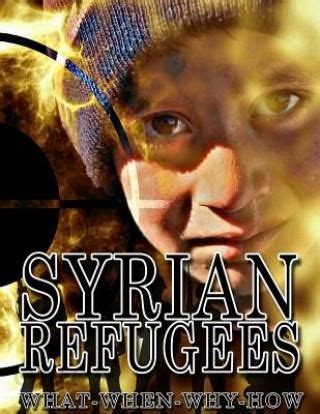 Syrian refugees Syrian refugees crisis how it started how it developed and are future forecasts PDF