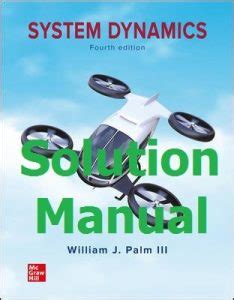 System Dynamics William Palm Solution Manual Rar Doc